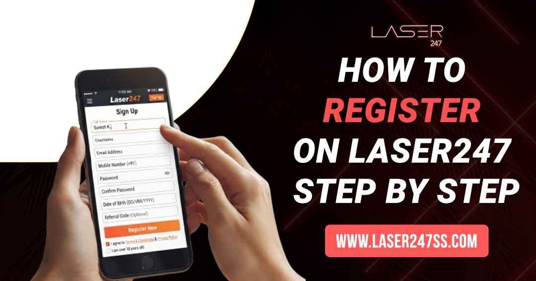 Laser247 registration guide showing step-by-step account creation, verification process, secure signup, and beginner instructions.