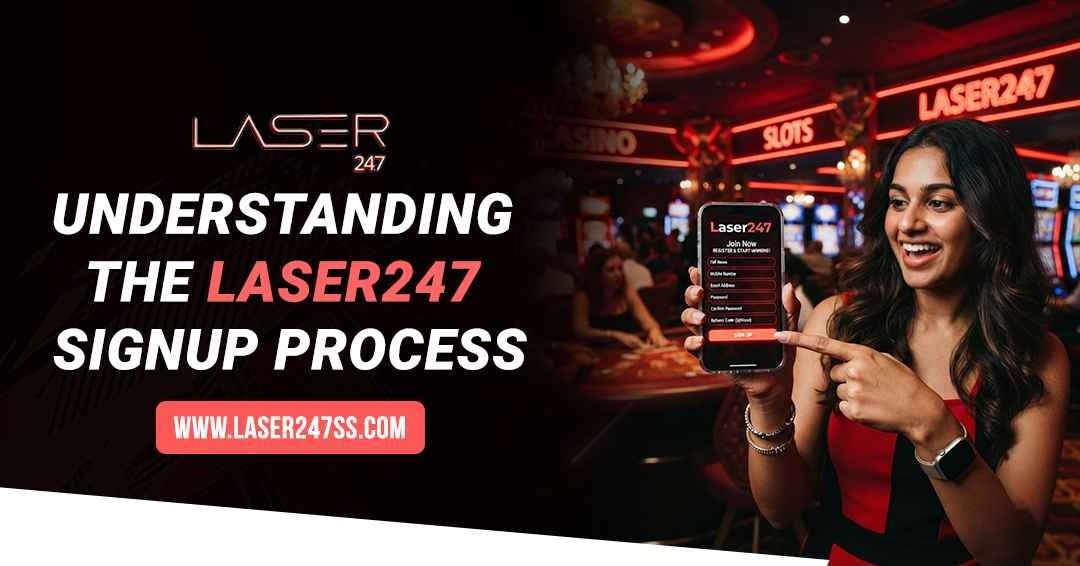 Laser247 signup process guide explaining account registration, verification steps, profile setup, and secure account access.