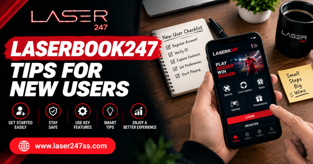 Laserbook247 tips for new users covering account setup, platform navigation, secure access, and beginner-friendly guidance.